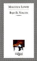 BAJO EL VOLCAN | 9788483106563 | LOWRY, MALCOLM | Llibreria L'Illa - Llibreria Online de Mollet - Comprar llibres online