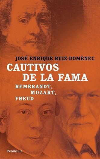 CAUTIVOS DE LA FAMA | 9788483077528 | RUIZ-DOMENEC, JOSE ENRIQUE | Llibreria L'Illa - Llibreria Online de Mollet - Comprar llibres online