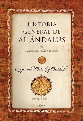 HISTORIA GENERAL DE AL ÁNDALUS | 9788416776184 | GONZÁLEZ FERRÍN, EMILIO | Llibreria L'Illa - Llibreria Online de Mollet - Comprar llibres online
