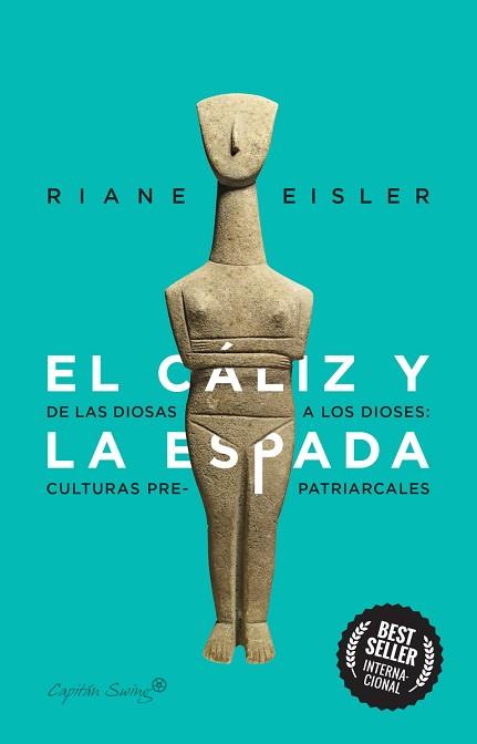CÁLIZ Y LA ESPADA, EL | 9788412281804 | EISLER, RIANE | Llibreria L'Illa - Llibreria Online de Mollet - Comprar llibres online
