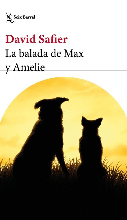BALADA DE MAX Y AMELIE, LA | 9788432234323 | SAFIER, DAVID | Llibreria L'Illa - Llibreria Online de Mollet - Comprar llibres online