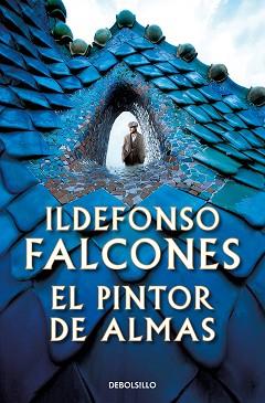 PINTOR DE ALMAS, EL | 9788466361118 | FALCONES, ILDEFONSO | Llibreria L'Illa - Llibreria Online de Mollet - Comprar llibres online