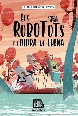 ROBOTOTS I L'HIDRA DE LERNA | 9788418592607 | CANOSA, ORIOL | Llibreria L'Illa - Llibreria Online de Mollet - Comprar llibres online