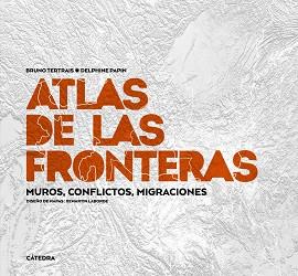 ATLAS DE LAS FRONTERAS | 9788437647012 | TERTRAIS, BRUNO/PAPIN, DELPHINE | Llibreria L'Illa - Llibreria Online de Mollet - Comprar llibres online