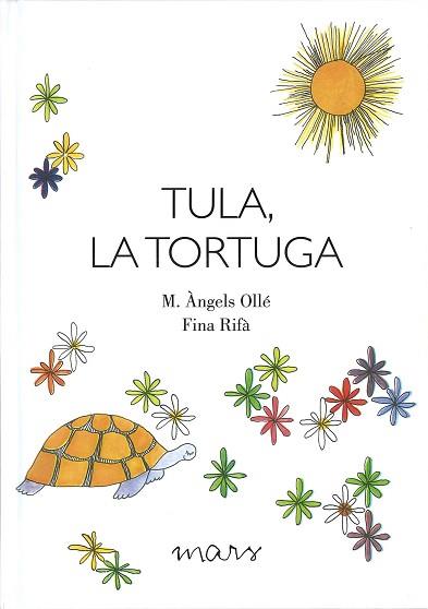 TULA LA TORTUGA | 9788494843631 | OLLÉ ROMEU, M. ÀNGELS | Llibreria L'Illa - Llibreria Online de Mollet - Comprar llibres online