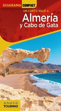 ALMERÍA Y CABO DE GATA | 9788491584650 | ARJONA MOLINA, RAFAEL | Llibreria L'Illa - Llibreria Online de Mollet - Comprar llibres online