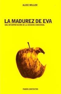 MADUREZ DE EVA, LA | 9788449311789 | MILLER, ALICE | Llibreria L'Illa - Llibreria Online de Mollet - Comprar llibres online