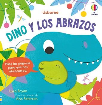 DINO Y LOS ABRAZOS | 9781805076971 | BRYAN, LARA | Llibreria L'Illa - Llibreria Online de Mollet - Comprar llibres online