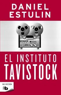 INSTITUTO TAVISTOCK, EL | 9788498727869 | ESTULIN, DANIEL | Llibreria L'Illa - Llibreria Online de Mollet - Comprar llibres online
