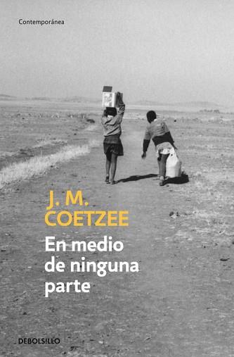 EN MEDIO DE NINGUNA PARTE | 9788497937801 | COETZEE, J. M. | Llibreria L'Illa - Llibreria Online de Mollet - Comprar llibres online
