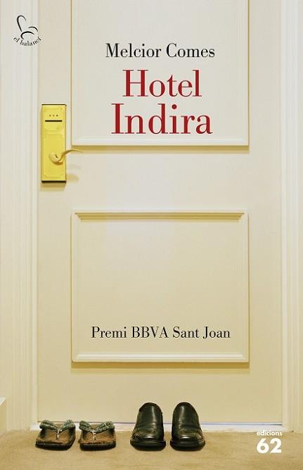 HOTEL INDIRA | 9788429773439 | COMES, MELCIOR | Llibreria L'Illa - Llibreria Online de Mollet - Comprar llibres online