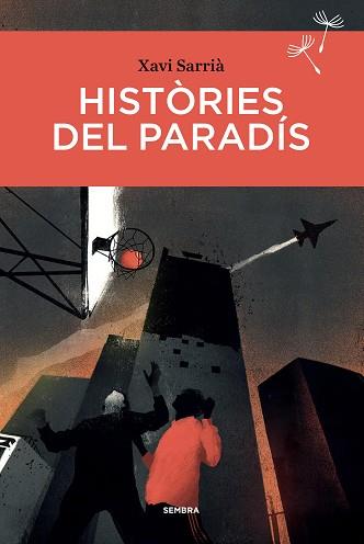 HISTÒRIES DEL PARADÍS | 9788416698660 | SARRIÀ, XAVI | Llibreria L'Illa - Llibreria Online de Mollet - Comprar llibres online