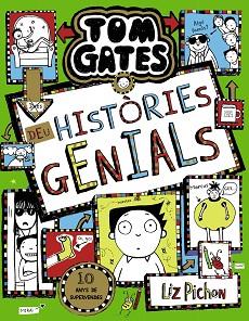 TOM GATES, 18. DEU HISTÒRIES GENIALS | 9788413490601 | PICHON, LIZ | Llibreria L'Illa - Llibreria Online de Mollet - Comprar llibres online
