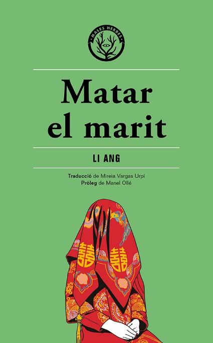 MATAR EL MARIT | 9788412316513 | ANG, LI | Llibreria L'Illa - Llibreria Online de Mollet - Comprar llibres online