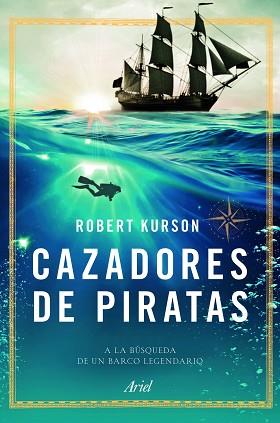 CAZADORES DE PIRATAS | 9788434423695 | KURSON, ROBERT | Llibreria L'Illa - Llibreria Online de Mollet - Comprar llibres online