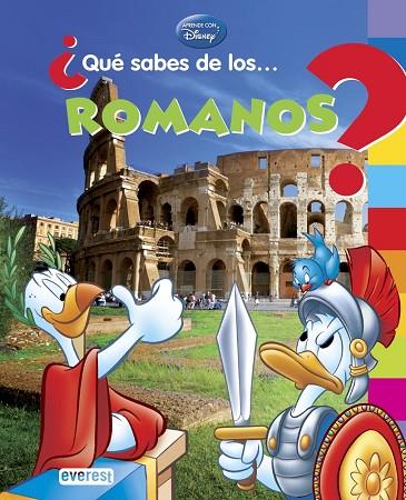 QUÉ SABES DE LOS ROMANOS? | 9788444134567 | WALT DISNEY COMPANY/BÉATRICE FONTANEL | Llibreria L'Illa - Llibreria Online de Mollet - Comprar llibres online