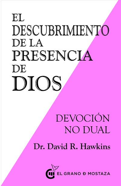 DESCUBRIMIENTO DE LA PRESENCIA DE DIOS, EL | 9788494908965 | HAWKINS, DAVID R. | Llibreria L'Illa - Llibreria Online de Mollet - Comprar llibres online
