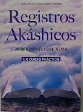 REGISTROS AKASHICOS | 9788412315301 | GOMEZ,GUILLERMO/PEREZ,SARA | Llibreria L'Illa - Llibreria Online de Mollet - Comprar llibres online
