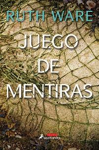 JUEGO DE MENTIRAS | 9788498388794 | WARE, RUTH | Llibreria L'Illa - Llibreria Online de Mollet - Comprar llibres online