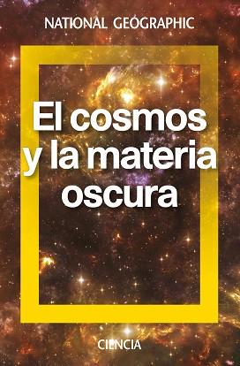 COSMOS Y LA MATERIA OSCURA, EL | 9788482986654 | VARIOS AUTORES | Llibreria L'Illa - Llibreria Online de Mollet - Comprar llibres online