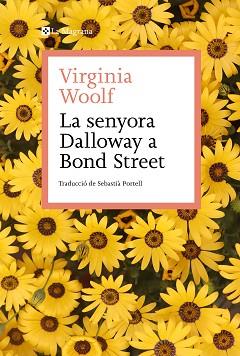 SENYORA DALLOWAY A BOND STREET, LA | 9788419334138 | WOOLF, VIRGINIA | Llibreria L'Illa - Llibreria Online de Mollet - Comprar llibres online