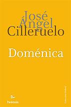 DOMENICA | 9788499190204 | CILLERUELO, JOSE ANGEL | Llibreria L'Illa - Llibreria Online de Mollet - Comprar llibres online