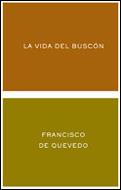 VIDA DEL BUSCON, LA | 9788484321880 | DE QUEVEDO,FRANCISCO | Llibreria L'Illa - Llibreria Online de Mollet - Comprar llibres online