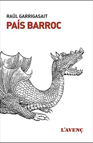 PAÍS BARROC | 9788416853410 | GARRIGASAIT, RAÜL | Llibreria L'Illa - Llibreria Online de Mollet - Comprar llibres online