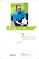 JOSEP FONTANA HISTORIA Y PROYECTO SOCIAL | 9788484325277 | FONTANA, JOSEP | Llibreria L'Illa - Llibreria Online de Mollet - Comprar llibres online