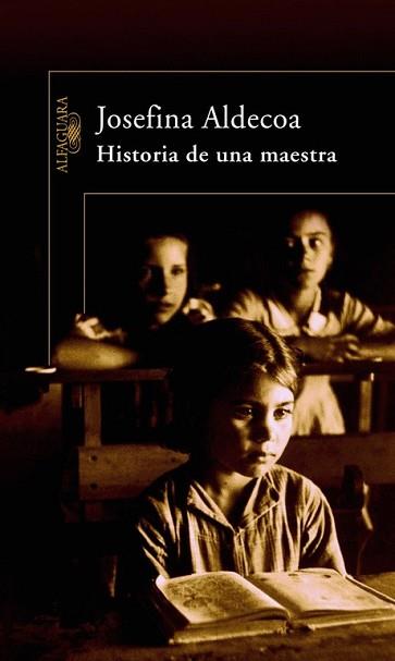 HISTORIA DE UNA MAESTRA | 9788420469638 | ALDECOA, JOSEFINA | Llibreria L'Illa - Llibreria Online de Mollet - Comprar llibres online