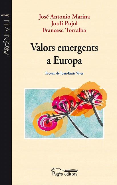 VALORS EMERGENTS A EUROPA | 9788497797771 | MARINA, JOSE ANTONIO / JORDI PUJOL / FRANCESC TORR | Llibreria L'Illa - Llibreria Online de Mollet - Comprar llibres online