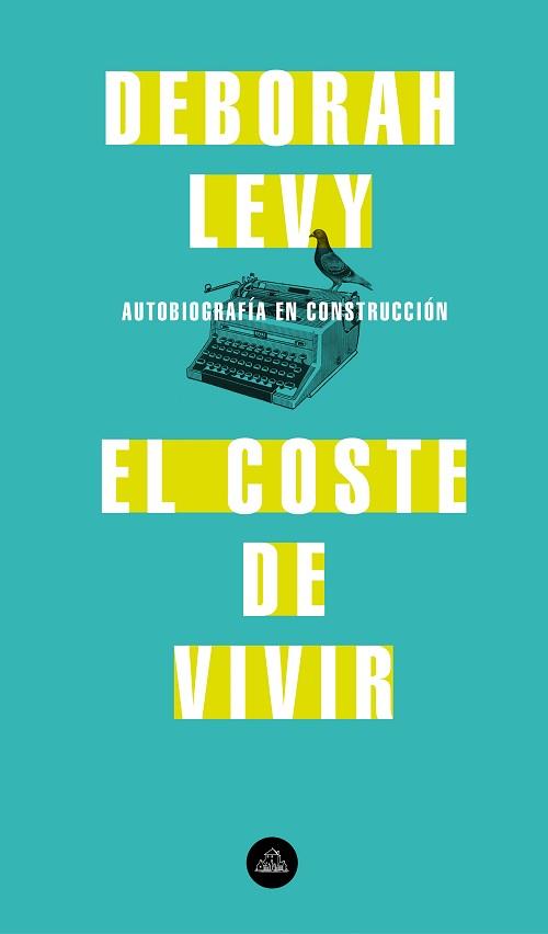 COSTE DE VIVIR, EL | 9788439735717 | LEVY, DEBORAH | Llibreria L'Illa - Llibreria Online de Mollet - Comprar llibres online