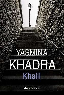 KHALIL | 9788491812821 | KHADRA, YASMINA | Llibreria L'Illa - Llibreria Online de Mollet - Comprar llibres online