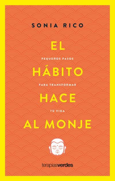 HÁBITO HACE AL MONJE, EL | 9788416972951 | RICO, SONIA | Llibreria L'Illa - Llibreria Online de Mollet - Comprar llibres online