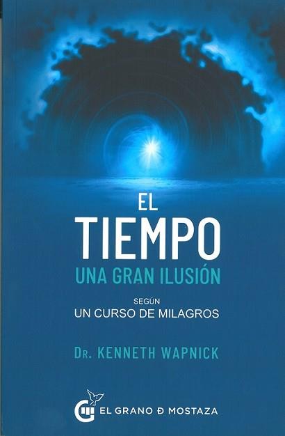 TIEMPO, EL | 9788412513912 | WAPNICK, KENNETH | Llibreria L'Illa - Llibreria Online de Mollet - Comprar llibres online