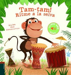 TAM-TAM!. RITME A LA SELVA | 9788447939602 | VAN GENECHTEN, GUIDO | Llibreria L'Illa - Llibreria Online de Mollet - Comprar llibres online