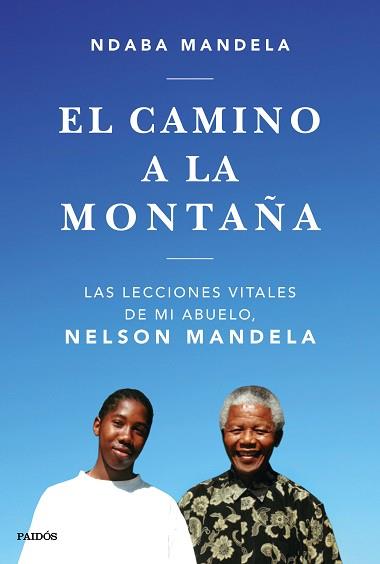 CAMINO A LA MONTAÑA, EL | 9788449335808 | MANDELA, NDABA | Llibreria L'Illa - Llibreria Online de Mollet - Comprar llibres online