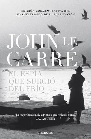 ESPÍA QUE SURGIÓ DEL FRÍO, EL | 9788490327791 | CARRE, JOHN LE | Llibreria L'Illa - Llibreria Online de Mollet - Comprar llibres online