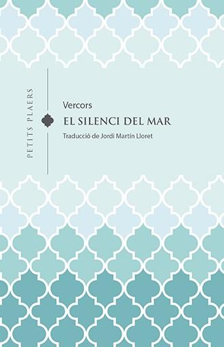 SILENCI DEL MAR, EL | 9788418908613 | VERCORS (JEAN BRULLER) | Llibreria L'Illa - Llibreria Online de Mollet - Comprar llibres online