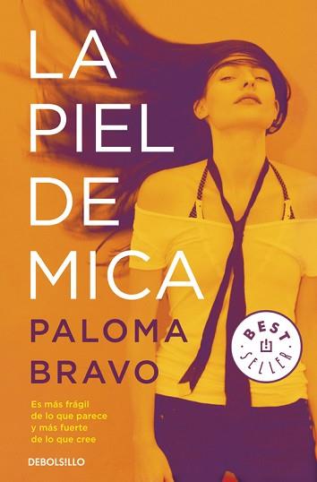 PIEL DE MICA, LA | 9788490328170 | BRAVO, PALOMA | Llibreria L'Illa - Llibreria Online de Mollet - Comprar llibres online