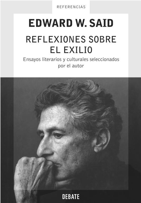 REFLEXIONES SOBRE EL EXILIO | 9788483066089 | SAID, EDWARD W.