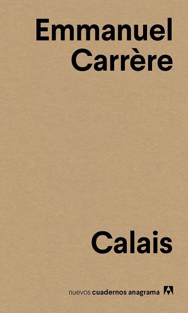 CALAIS | 9788433916136 | CARRÈRE, EMMANUEL | Llibreria L'Illa - Llibreria Online de Mollet - Comprar llibres online