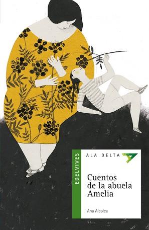 CUENTOS DE LA ABUELA AMELIA | 9788426372710 | ALCOLEA, ANA | Llibreria L'Illa - Llibreria Online de Mollet - Comprar llibres online