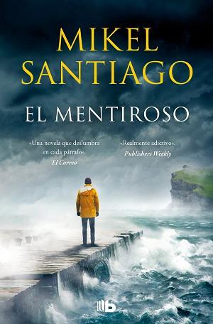 MENTIROSO, EL | 9788413142722 | SANTIAGO, MIKEL | Llibreria L'Illa - Llibreria Online de Mollet - Comprar llibres online