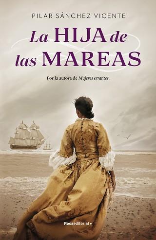 HIJA DE LAS MAREAS, LA | 9788418557286 | SÁNCHEZ VICENTE, PILAR | Llibreria L'Illa - Llibreria Online de Mollet - Comprar llibres online