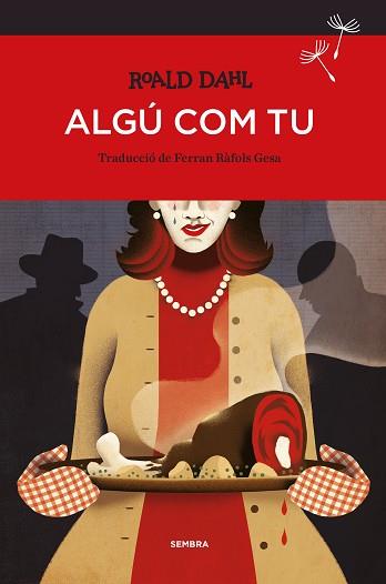 ALGU COM TU | 9788416698080 | DAHL, ROALD | Llibreria L'Illa - Llibreria Online de Mollet - Comprar llibres online