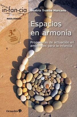 ESPACIOS EN ARMONÍA | 9788499217772 | TRUEBA MARCANO, BEATRIZ | Llibreria L'Illa - Llibreria Online de Mollet - Comprar llibres online
