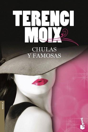 CHULAS Y FAMOSAS | 9788408102977 | MOIC, TERENCI | Llibreria L'Illa - Llibreria Online de Mollet - Comprar llibres online