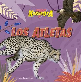 KUKUROTA LOS ATLETAS | 9788416012879 | SAÑÉ I PONS, JAUME/BROQUETAS SOLANS, CRISTINA | Llibreria L'Illa - Llibreria Online de Mollet - Comprar llibres online