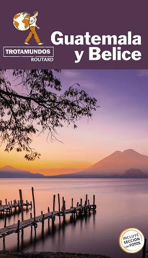 GUATEMALA Y BELICE | 9788417245283 | GLOAGUEN, PHILIPPE | Llibreria L'Illa - Llibreria Online de Mollet - Comprar llibres online
